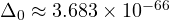 Rendered by QuickLaTeX.com \Delta_0 \approx 3.683 \times 10^{-66}
