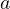 Rendered by QuickLaTeX.com \vb a
