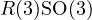 R(3)\mathrm{SO}(3)